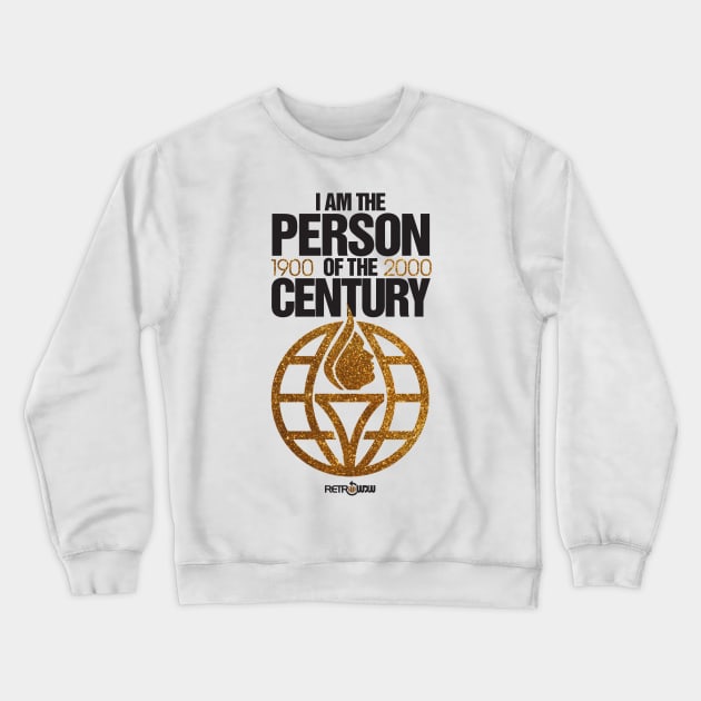 Person of the Century Crewneck Sweatshirt by RetroWDW